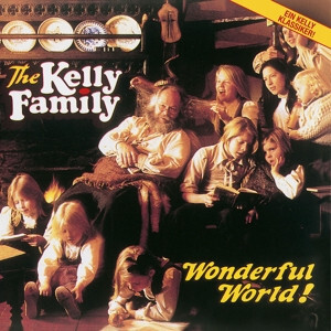 The Kelly Family, WONDERFUL WORLD, CD