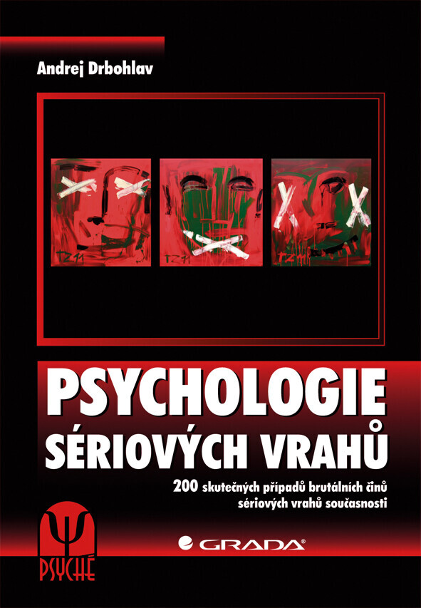 Psychologie sériových vrahů, Drbohlav Andrej