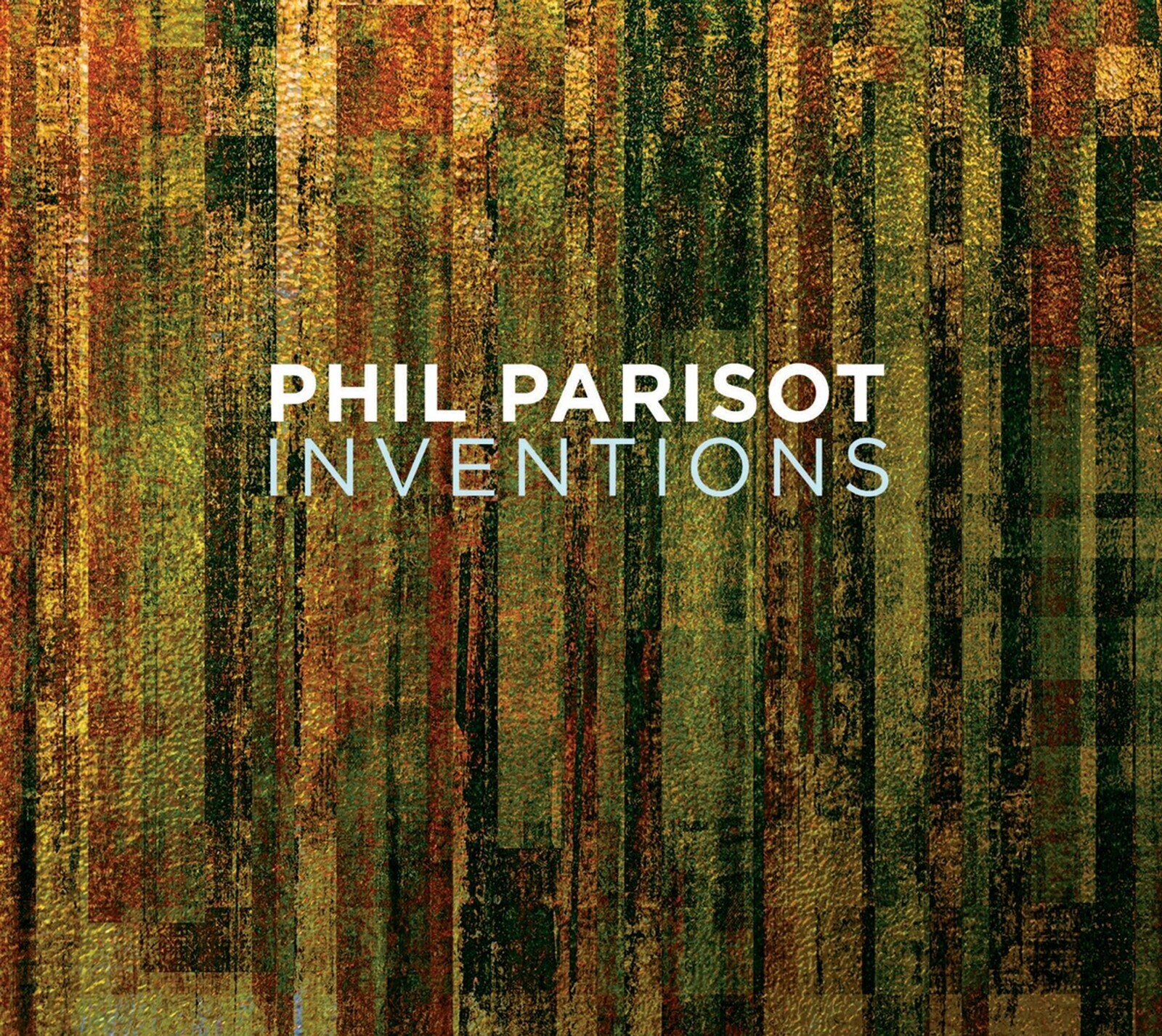 Phil Parisot, INVENTIONS, CD