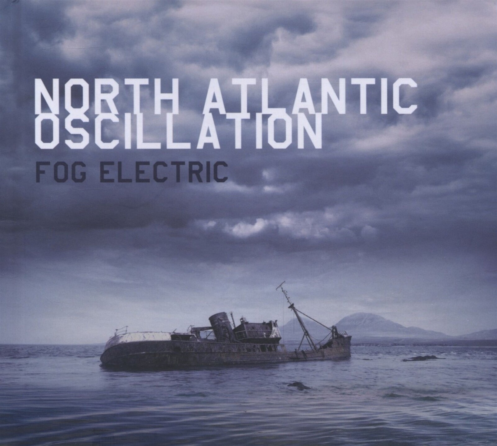 North Atlantic Oscillation, FOG ELECTRIC, CD