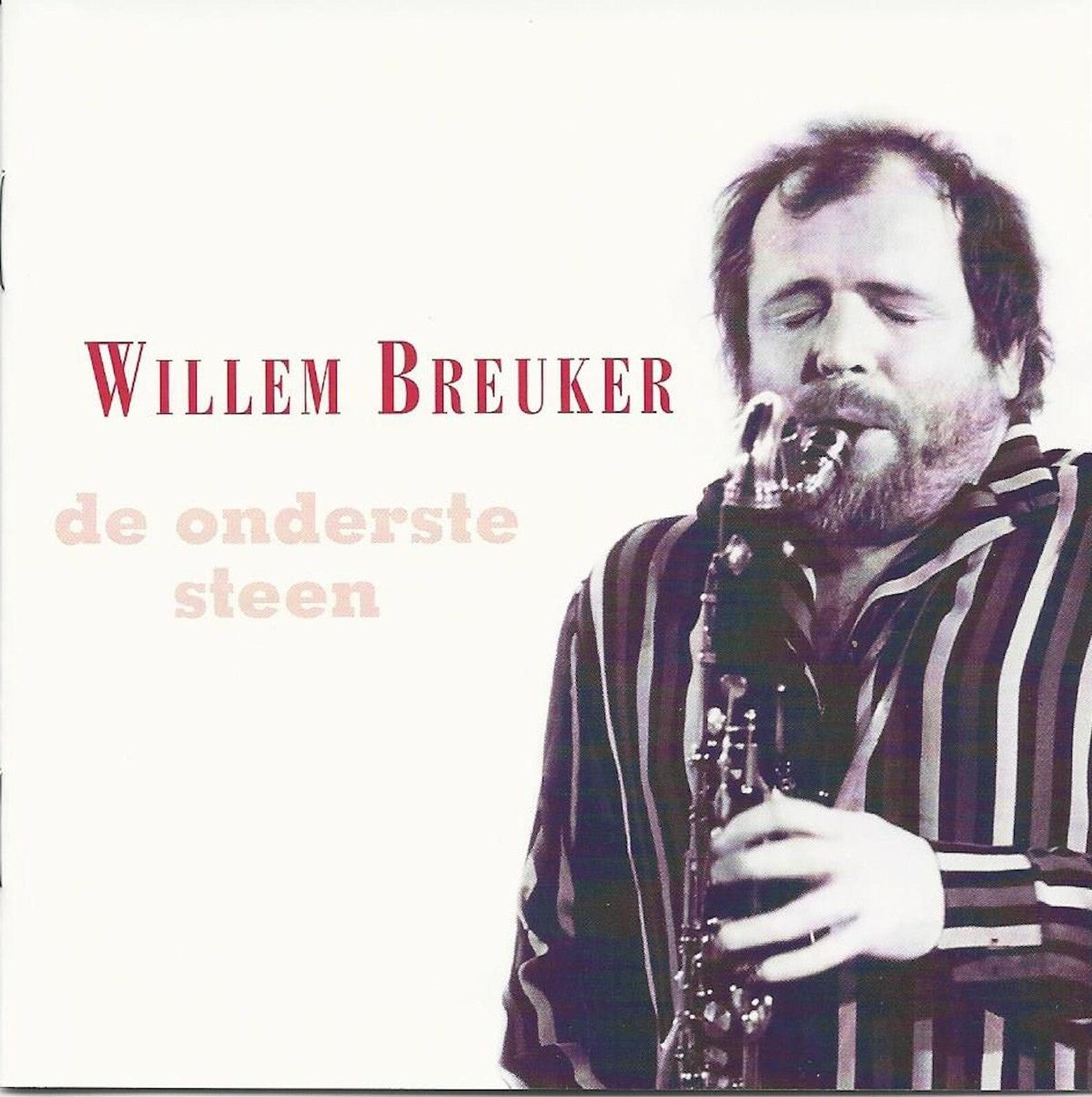 Willem Breuker Kollektief, DE ONDERSTE STEEN, CD