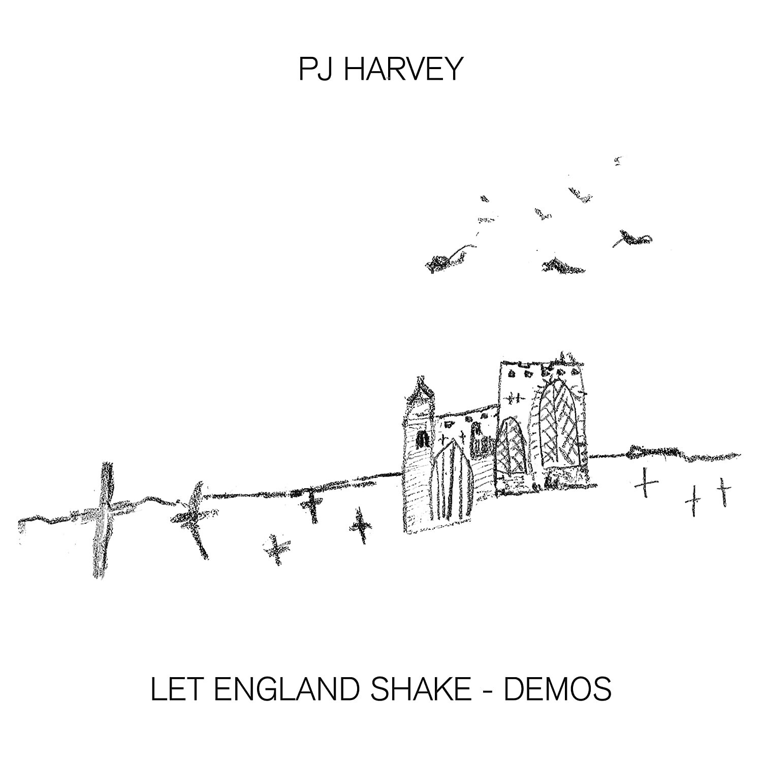 PJ Harvey, LET ENGLAND SHAKE - DEMOS, CD