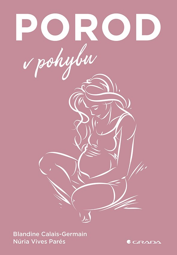 Porod v pohybu, Calais-Germain Blandine