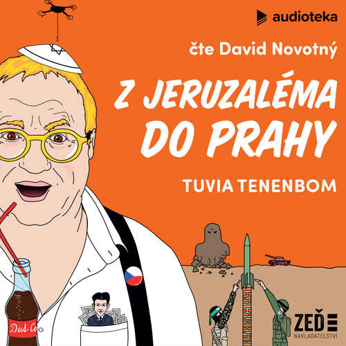 Z Jeruzaléma do Prahy - Tuvia Tenenbom (mp3 audiokniha)