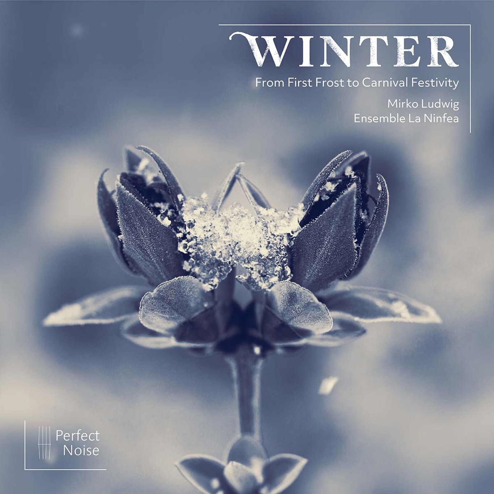 Ensemble La Ninfea, WINTER - FROM FIRST FROST TO CARNIVAL FESTIVITY, CD
