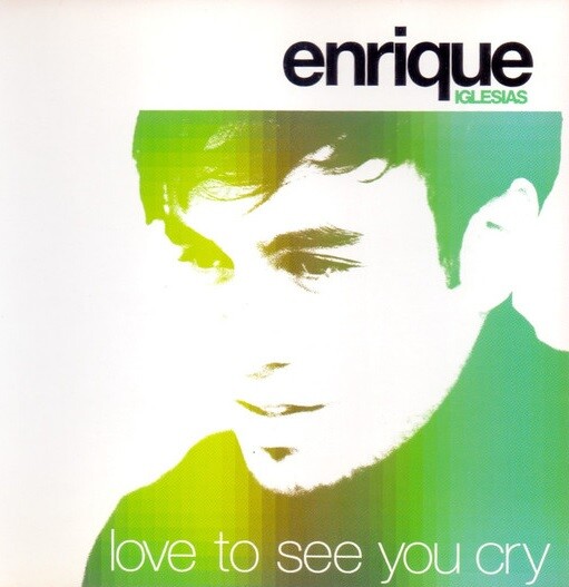 Enrique Iglesias, Love To See You Cry, CD