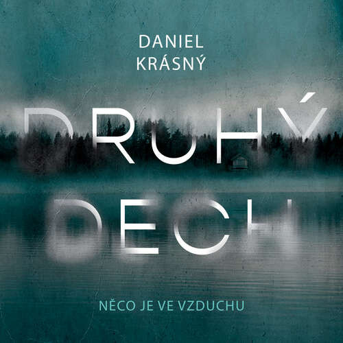 Druhý dech - Daniel Krásný (mp3 audiokniha)
