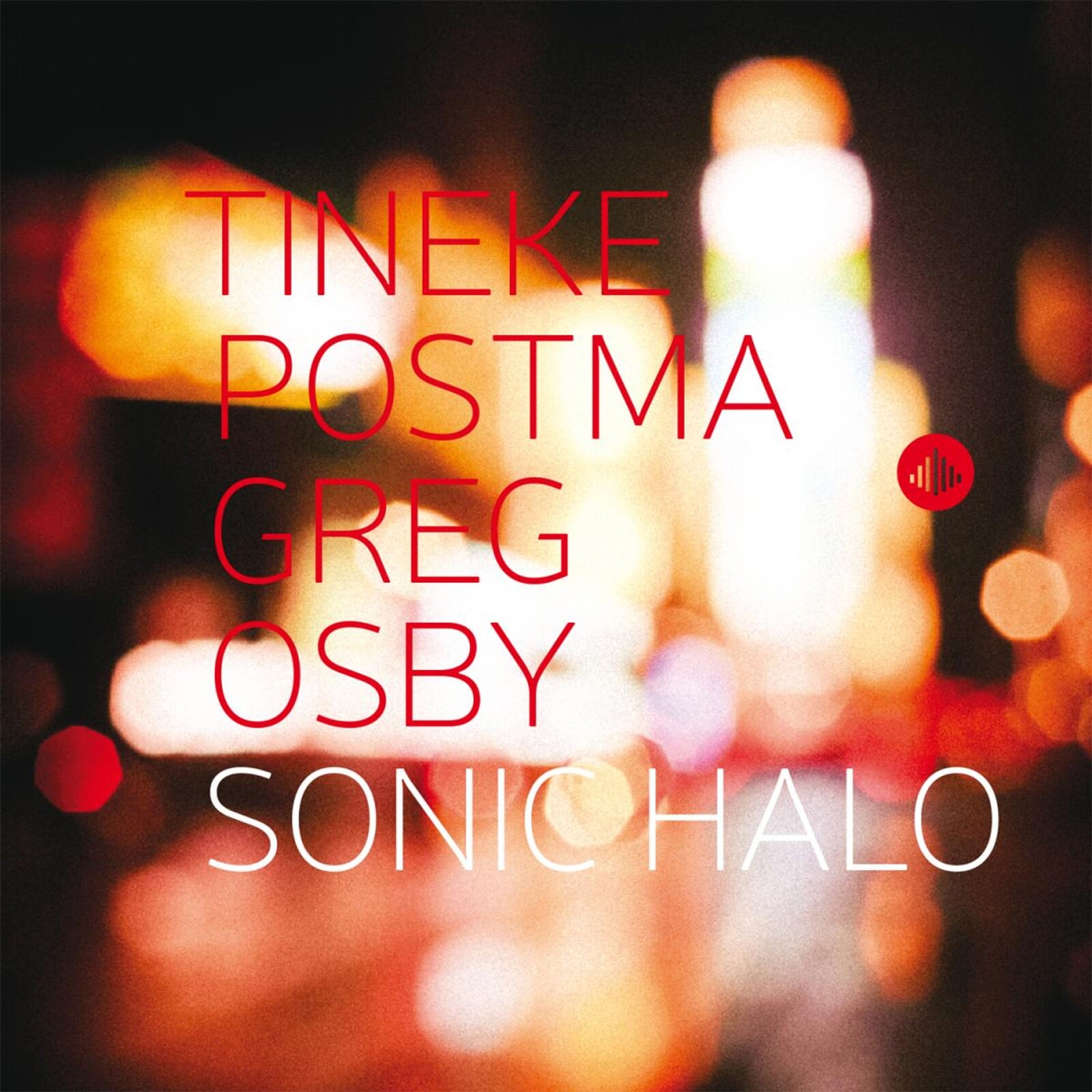 Tineke Postma, SONIC HALO, CD