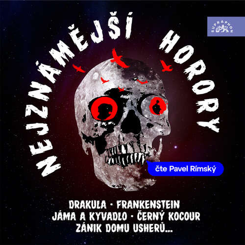 Nejznámější horory - Bram Stoker, Vladimír Hulpach, Alan Piskač, Edgar Allan Poe, Mary Shelley (mp3 audiokniha)