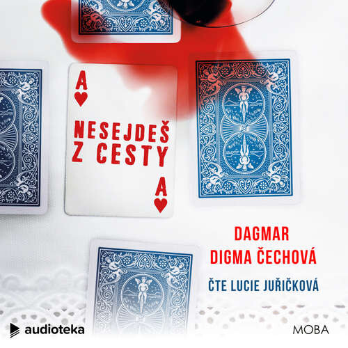 Nesejdeš z cesty - Dagmar Digma Čechová (mp3 audiokniha)