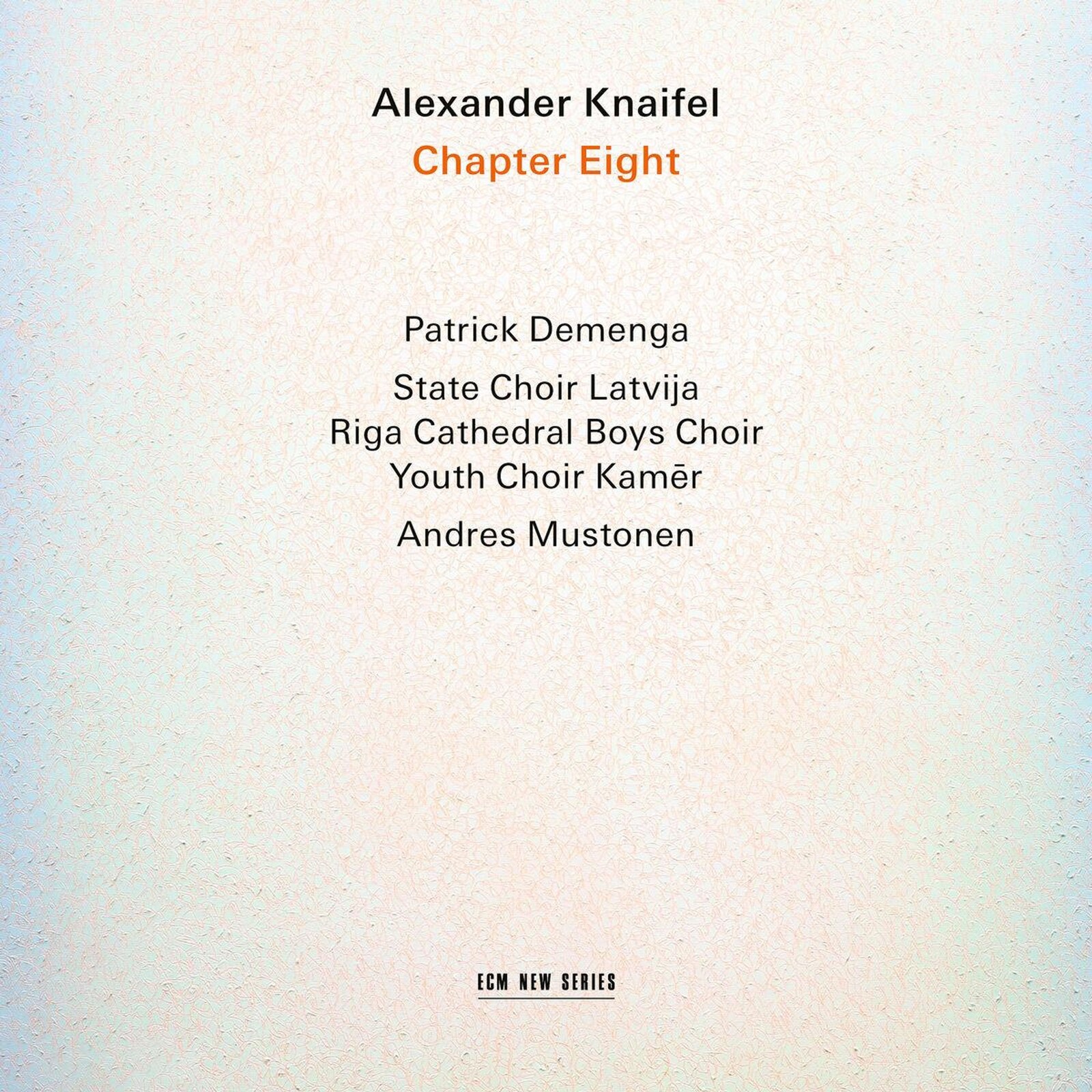 Alexander Knaifel, CHAPTER EIGHT, CD
