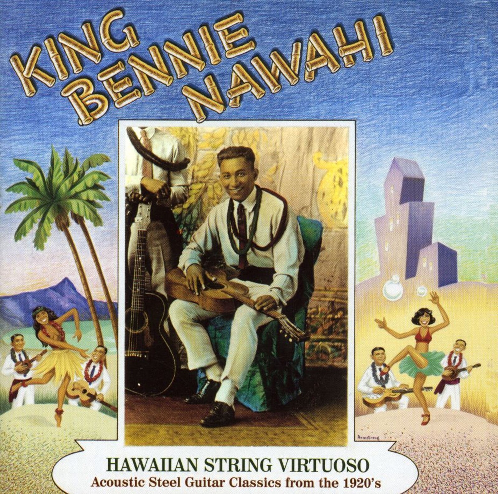 King Bennie Nawahi, HAWAIIAN STRING VIRTUOSO, CD