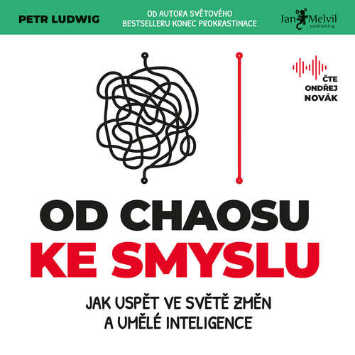Od chaosu ke smyslu - Petr Ludwig (mp3 audiokniha)