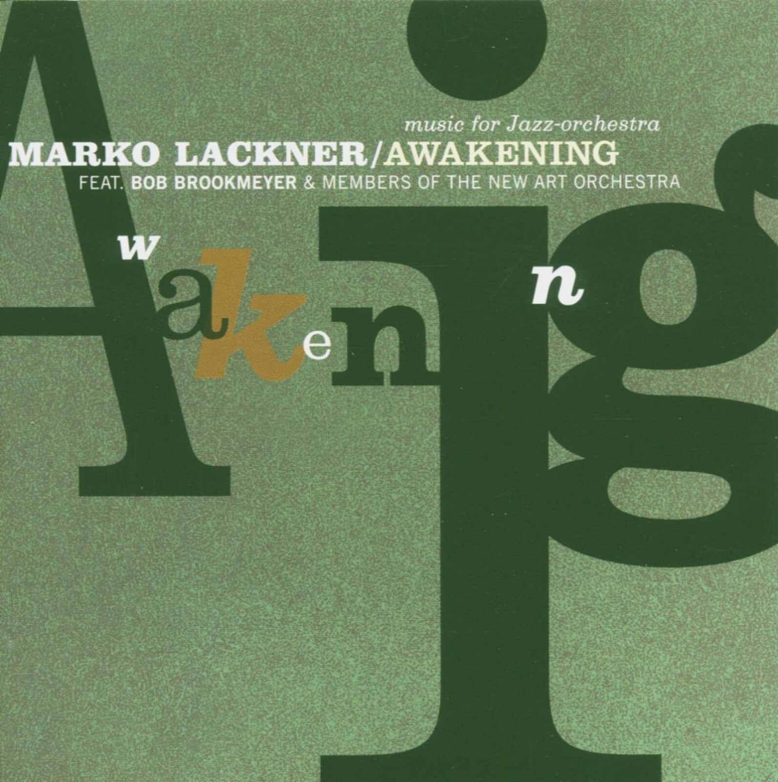 Marko Lackner & Big Band, AWAKENING, CD