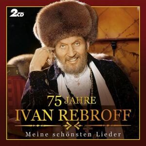 Ivan Rebroff, 75 JAHRE, CD