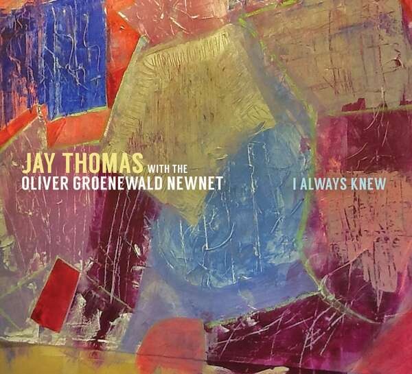 Jay Thomas, I ALWAYS KNEW, CD
