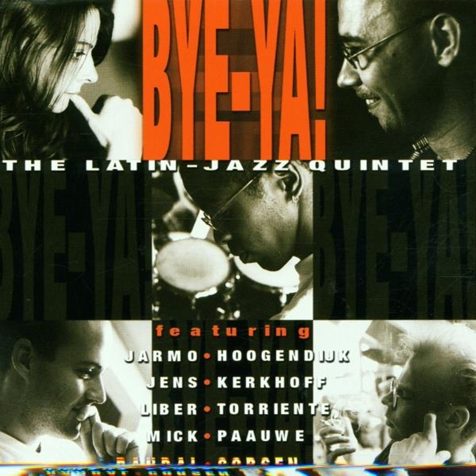 Bye-Ya!, BYE-YA! THE LATIN JAZZ QUINTET, CD