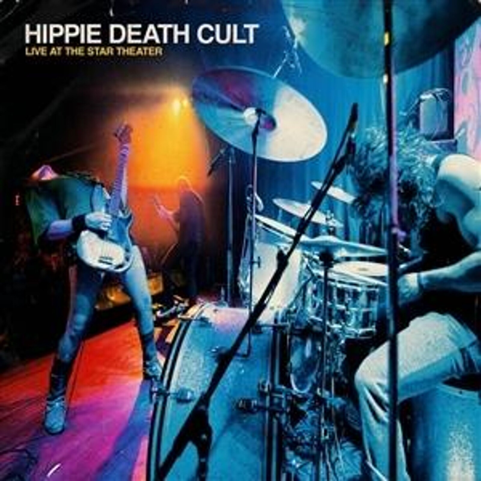 Hippie Death Cult, LIVE AT THE STAR THEATER, CD