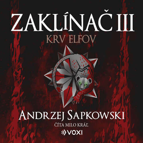 Zaklínač III: Krv elfov - Andrzej Sapkowski (mp3 audiokniha)
