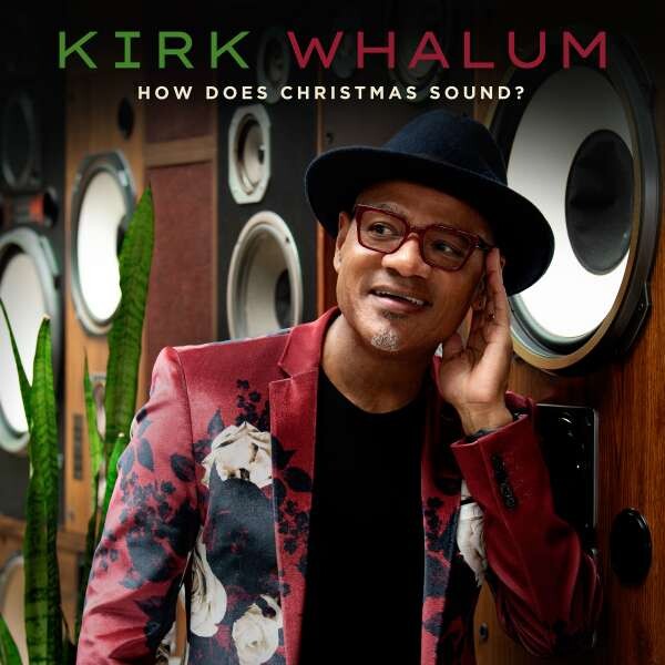 Kirk Whalum, HOW DOES CHRISTMAS SOUND?, CD