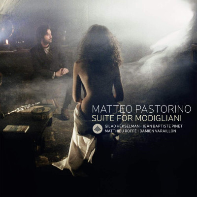 Matteo Pastorino, SUITE FOR MODIGLIANI, CD