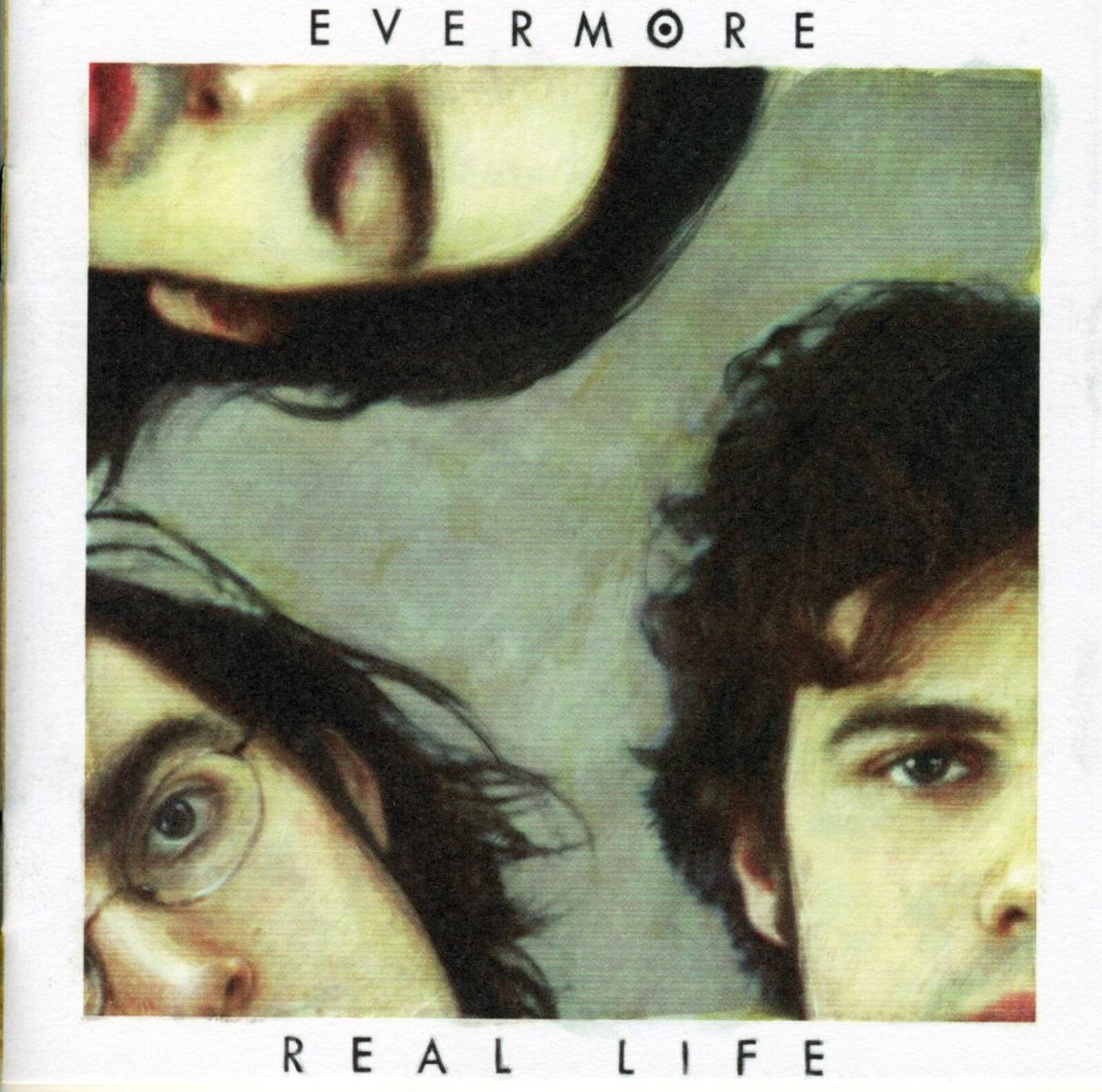 Evermore, REAL LIFE, CD
