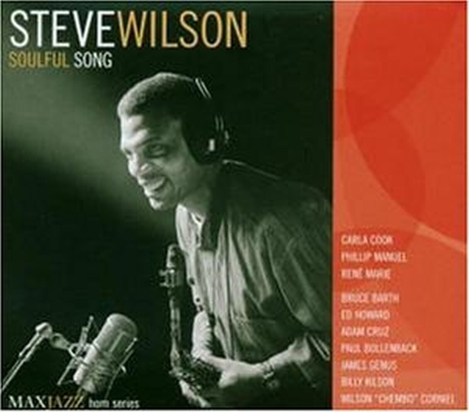 Steve Wilson, SOULFUL SONG, CD