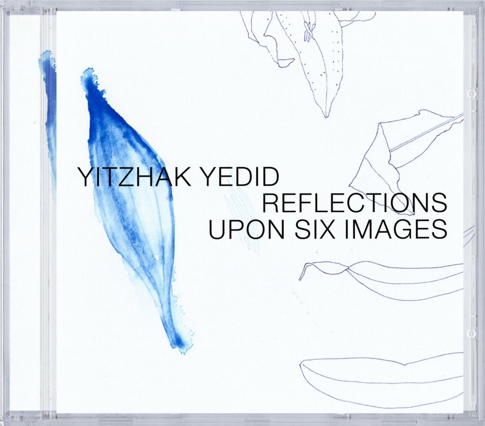 Yitzhak Yedid, REFLECTIONS UPON SIX IMAG, CD