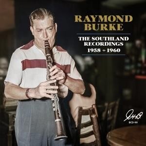 Raymond Burke, THE SOUNDLAND RECORDINGS 1958/60, CD
