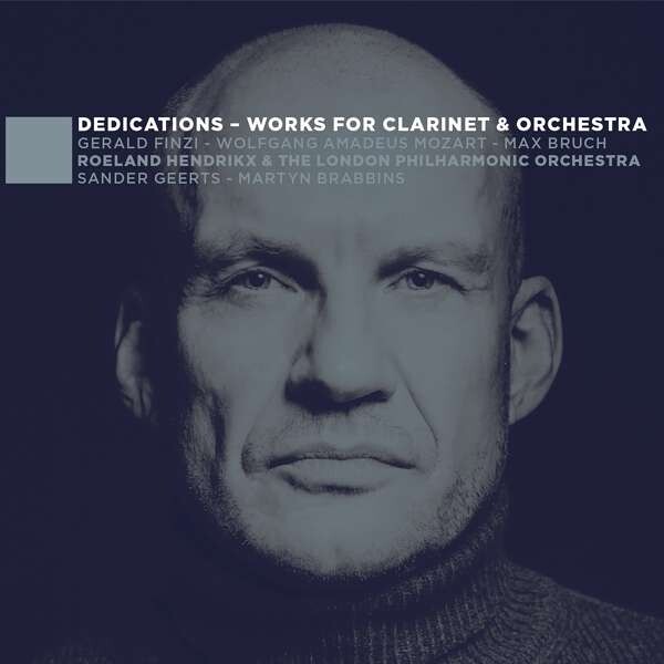 Roeland Hendrikx, DEDICATIONS - WORKS FOR CLARINET & ORCHESTRA, CD
