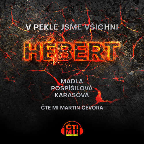 V pekle jsme všichni Hébert - Madla Pospíšilová Karasová (mp3 audiokniha)