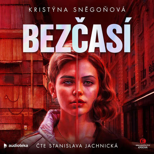 Bezčasí - Kristýna Sněgoňová (mp3 audiokniha)