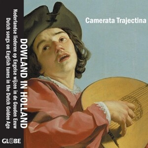 Camerata Trajectina, DOWLAND IN HOLLAND, CD