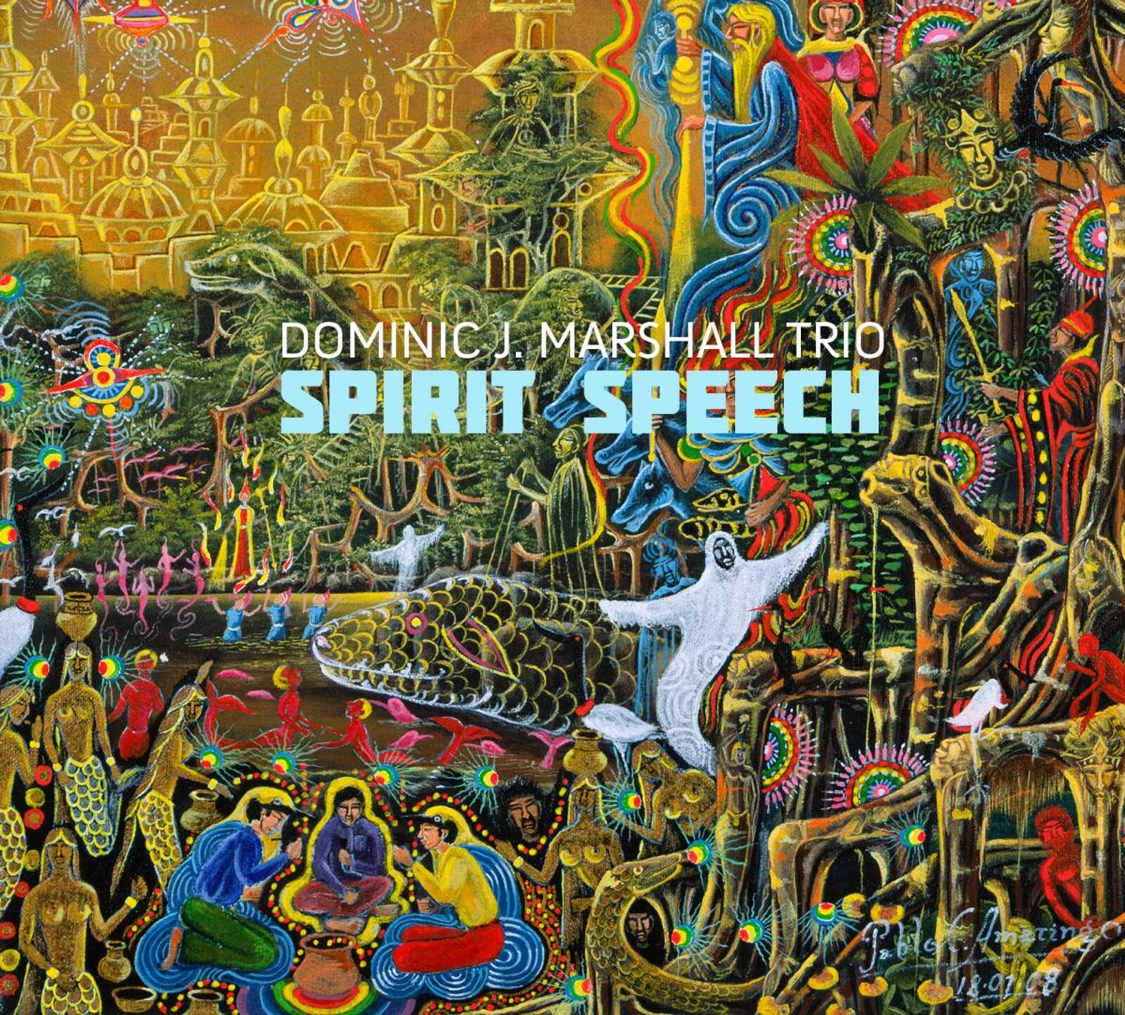 Dominic J. Marshall, SPIRIT SPEECH, CD