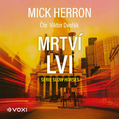 Slow Horses: Mrtví lvi - Mick Herron (mp3 audiokniha)
