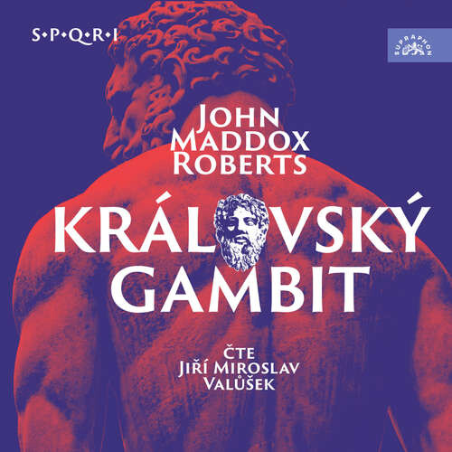 Královský gambit (SPQR I) - John Maddox Roberts (mp3 audiokniha)