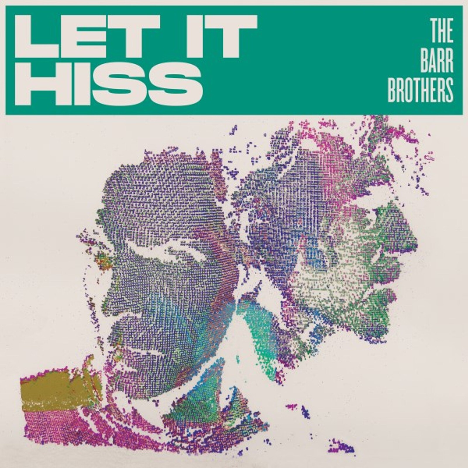 The Barr Brothers, LET IT HISS, CD