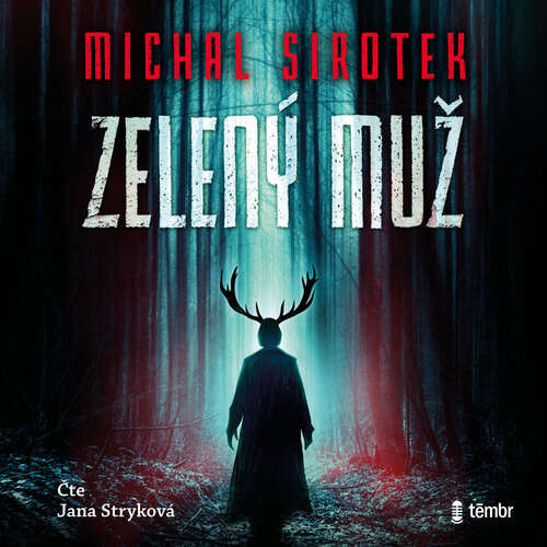 Zelený muž - Michal Sirotek (mp3 audiokniha)