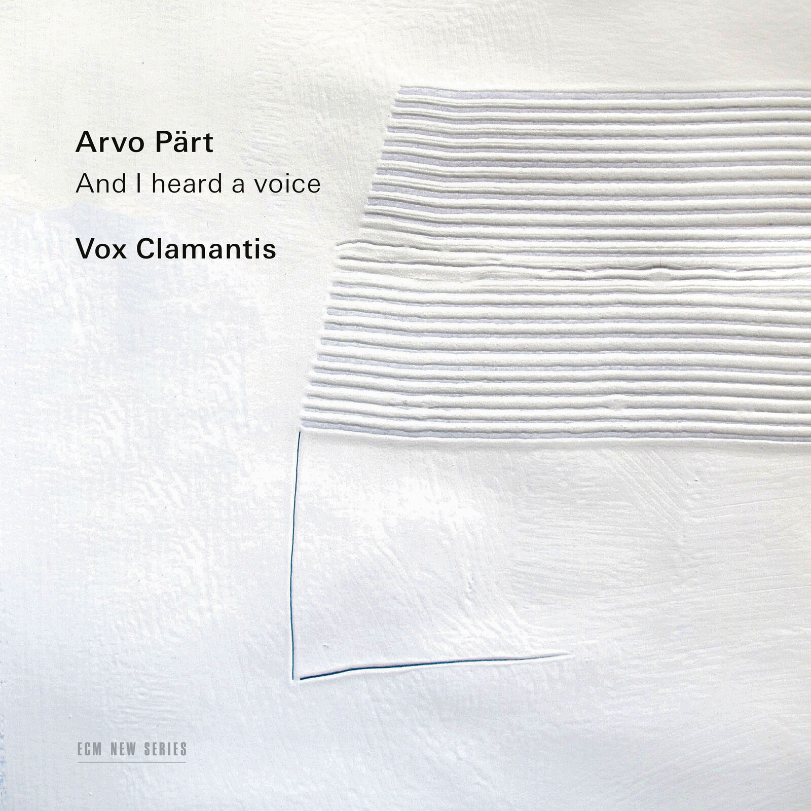 Vox Clamantis, ARVO PART: AND I HEARD A VOICE, CD