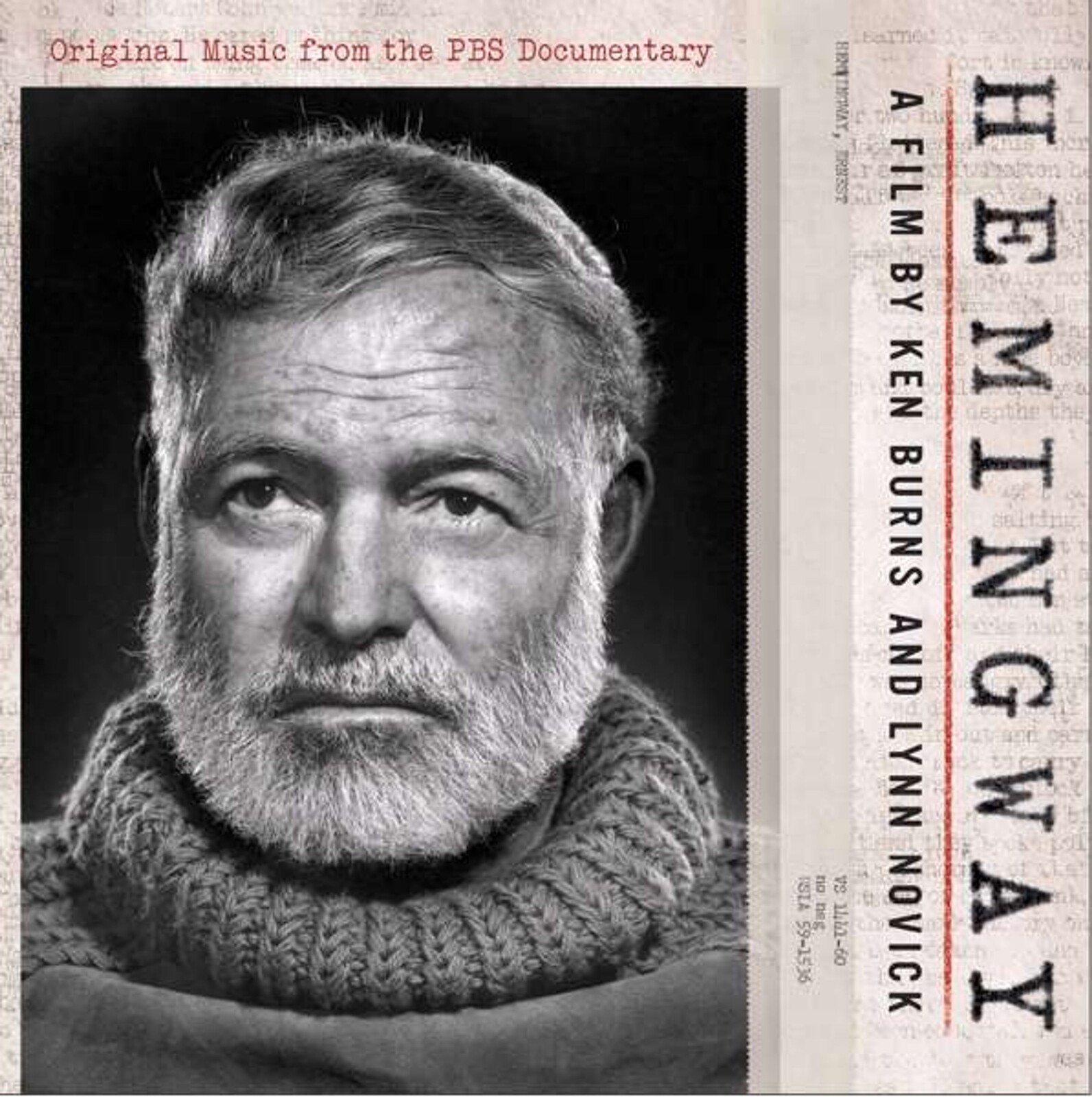 HEMINGWAY, A FILM BY KEN BURNS AND LYNN NOVICK