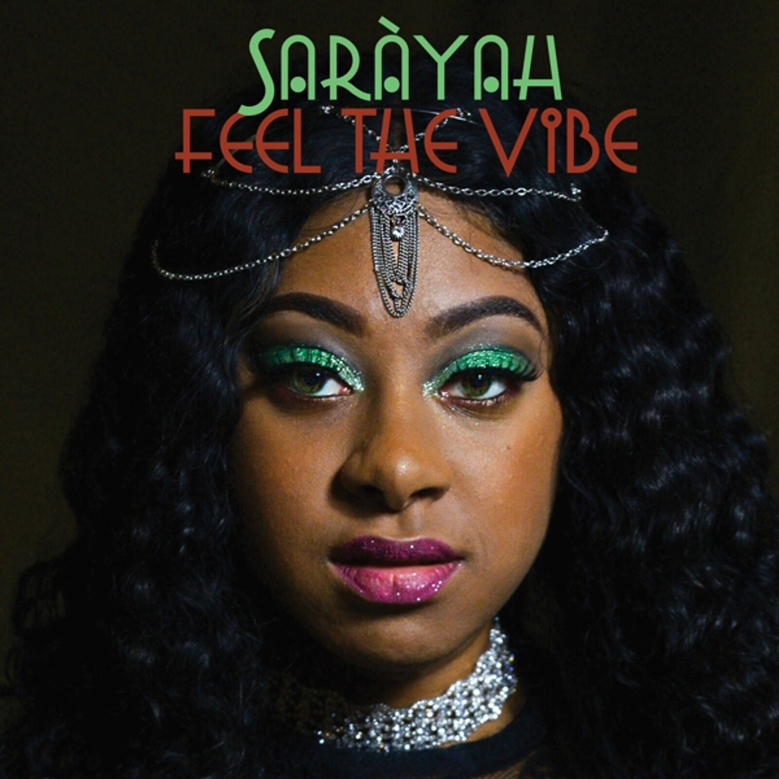 Saràyah, FEEL THE VIBE, CD