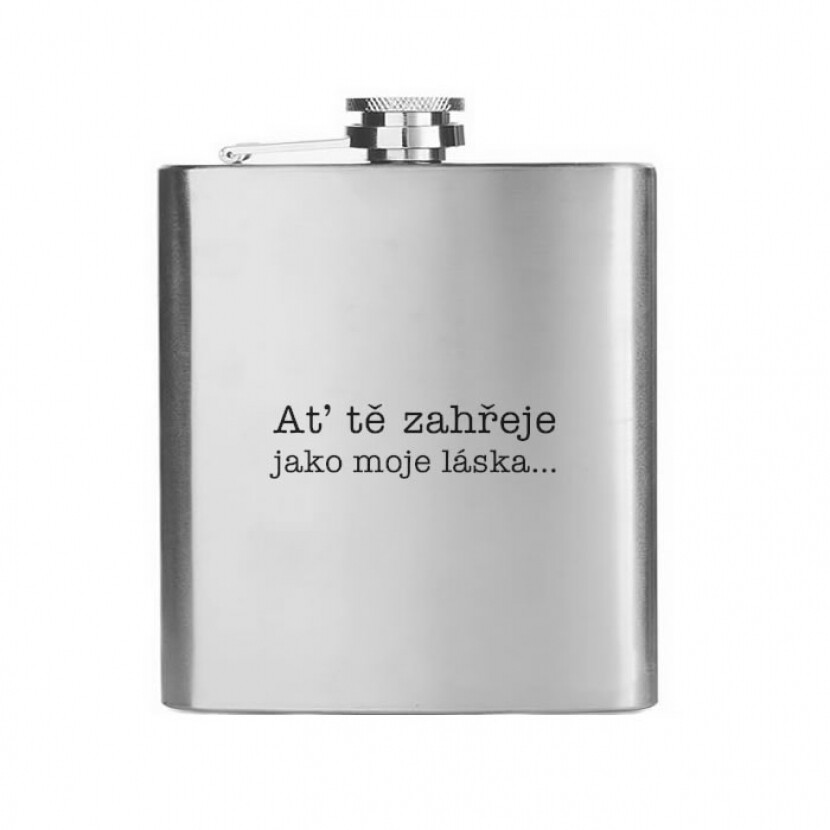 Placatka nerez Hip Flask 210 ml Nech Ťa zahreje.. - strieborná