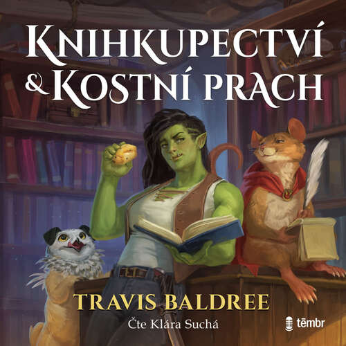 Knihkupectví & Kostní prach - Travis Baldree (mp3 audiokniha)
