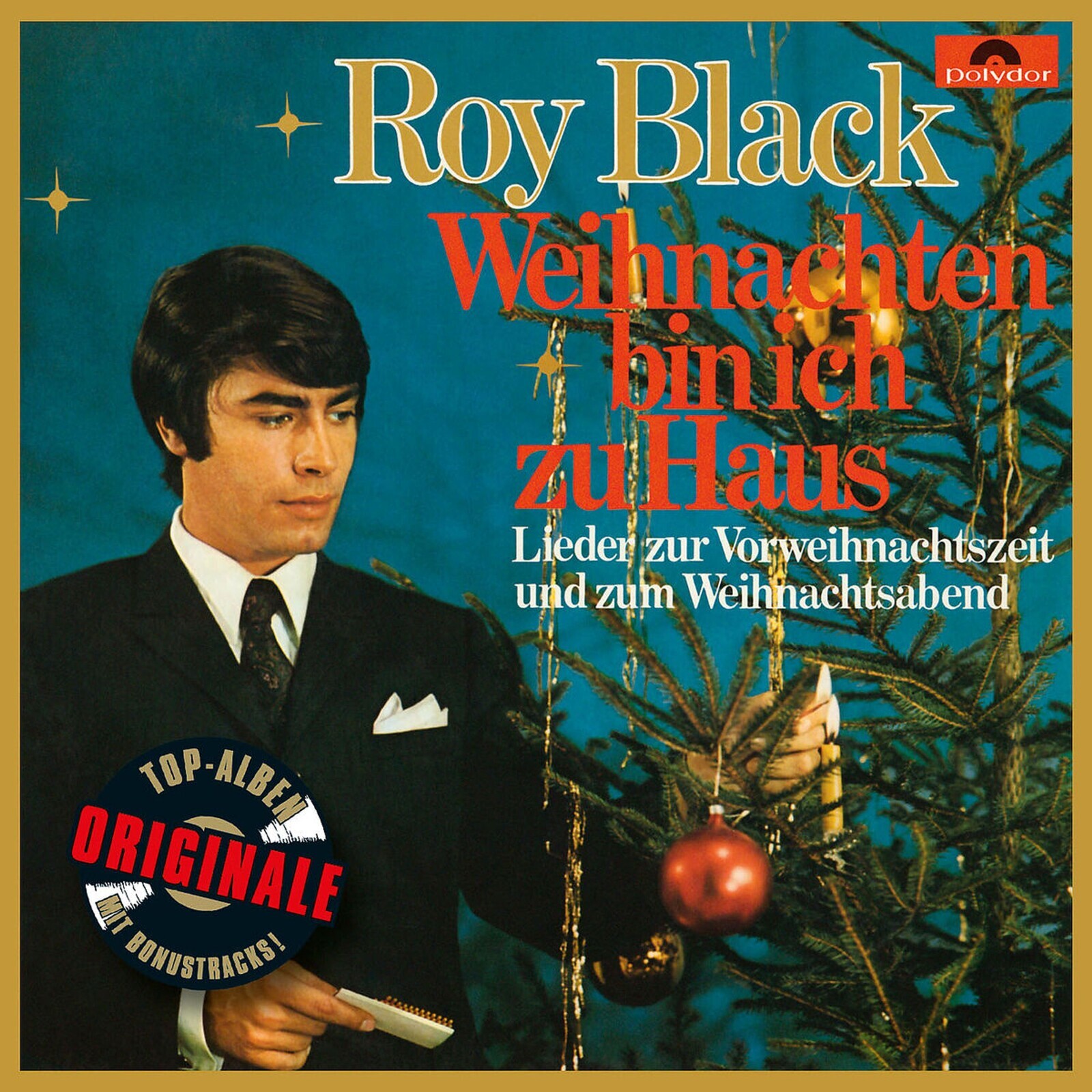 Roy Black, WEIHNACHTEN BIN ICH ZU HAUS (ORIGINALE), CD
