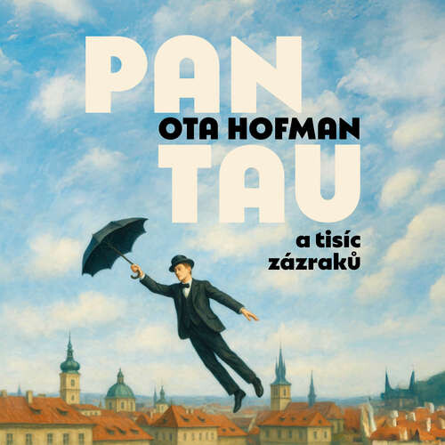 Pan Tau a tisíc zázraků - Ota Hofman (mp3 audiokniha)