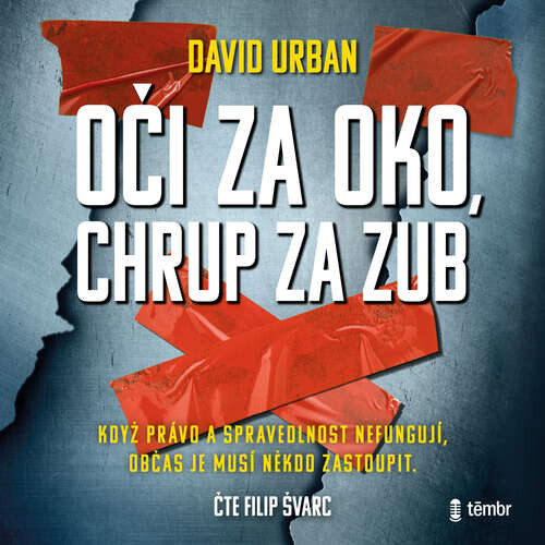 Oči za oko, chrup za zub - David Urban (mp3 audiokniha)