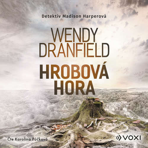 Hrobová hora - Wendy Dranfield (mp3 audiokniha)