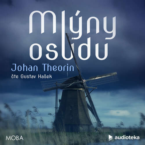 Mlýny osudu - Johan Theorin (mp3 audiokniha)