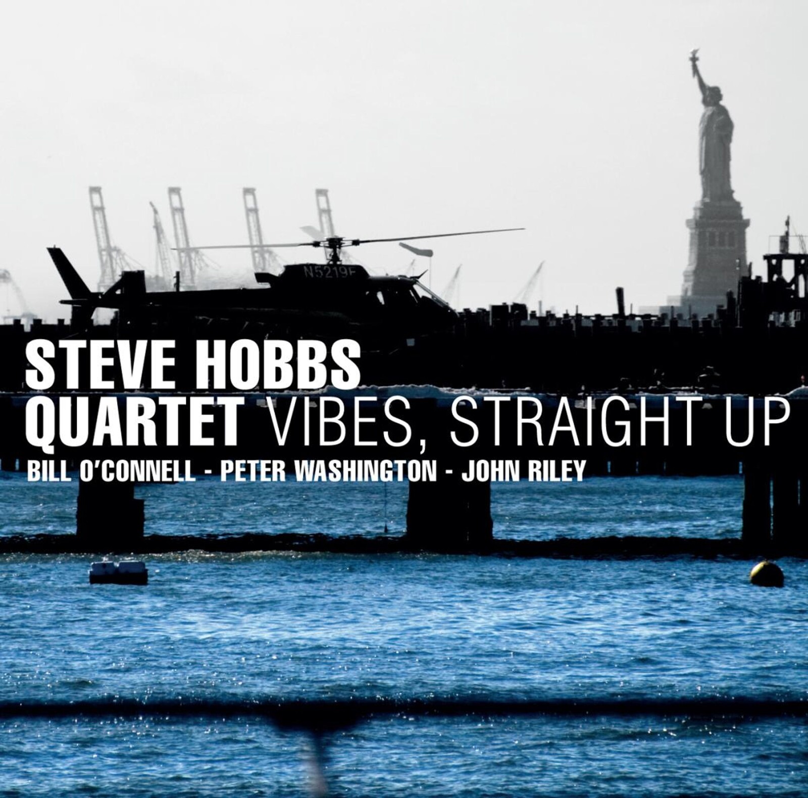 Steve Hobbs Quartet, VIBES STRAIGHT UP, CD