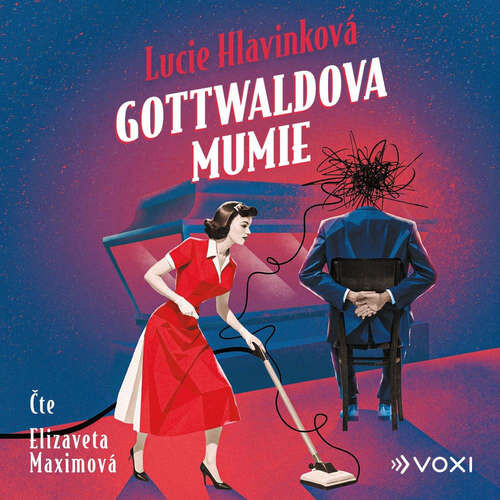 Gottwaldova mumie - Lucie Hlavinková (mp3 audiokniha)